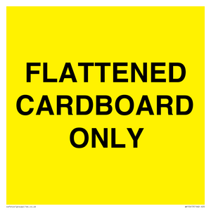 FLATTENED CARDBOARD ONLY